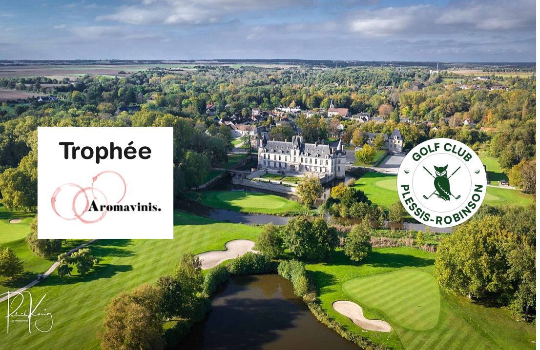🏆 Trophée AROMAVINIS – Golf du Château d’Augerville
